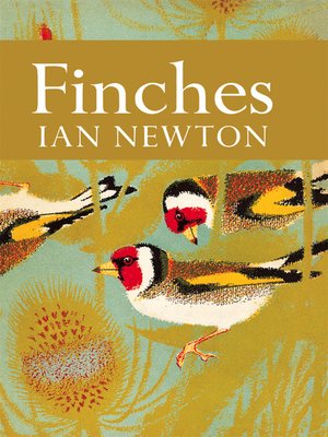 cover image of Finches (Collins New Naturalist Library, Book 55)